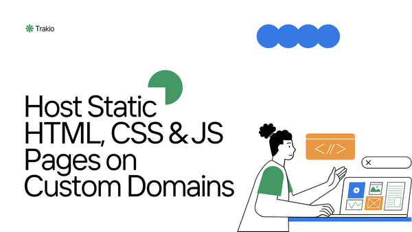 Host Static HTML, CSS, and JavaScript Pages on Custom Domains